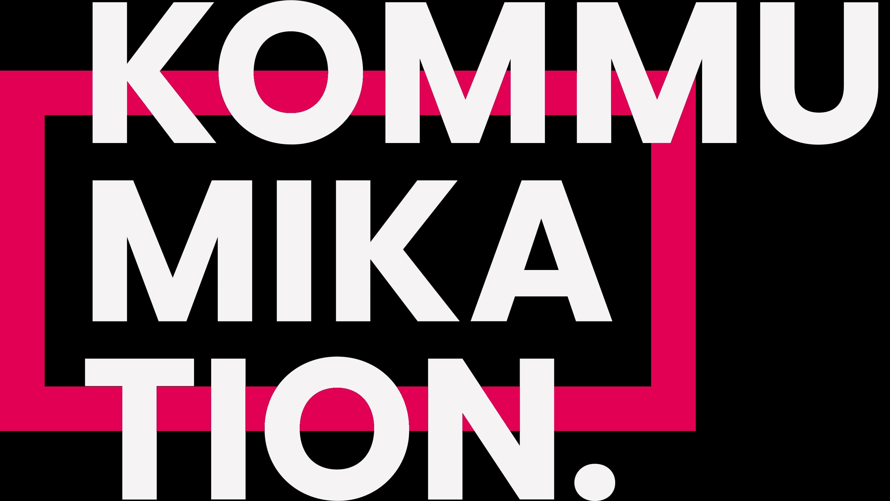 kommuMIKAtion